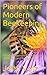 Pioneers of Modern Beekeeping by John Volz