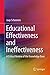 Educational Effectiveness and Ineffectiveness: A Critical Review of the Knowledge Base