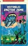 Votrelci znútra Zeme (Vyber si vlastné dobrodružstvo, #4)