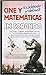 Cine y matemáticas: Resolviendo problemas