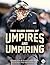 The SABR Book of Umpires and Umpiring (Baseball Lives)