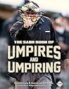 The SABR Book of Umpires and Umpiring (Baseball Lives)