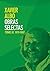 Xavier Albó Obras Selectas: 1979 - 1987 (publicado 2016) (Spanish Edition)