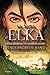 Vengeances de sang (La Saga d'Elka #2)