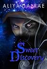 Sweet Discovery by Aliya DalRae
