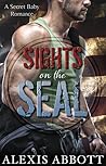 Sights on the SEAL by Alex Abbott