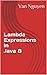 Lambda Expressions in Java 8