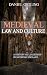 Medieval Law and Culture: A...