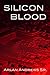 Silicon Blood
