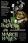 Mad Hatters and M...