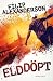 Elddöpt (De Dolda, #2)