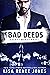 Bad Deeds (Dirty Money, #3)