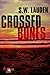 Crossed Bones (A Tommy and Shayna Crime Caper Book 2)