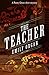The Teacher (Penny Green #1.5) by Emily Organ