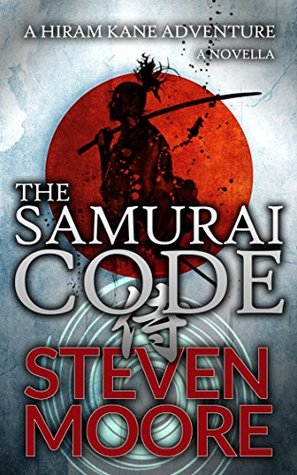 The Samurai Code (Hiram Kane Adventure #2)