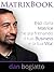 MATRIX BOOK: Esci dalla Matrice che sta frenando il tuo Business e la tua Vita! (Italian Edition)