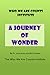 A Journey of Wonder: Don't ...