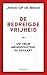 De bedreigde vrijheid by Johan Op de Beeck