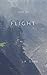 Flight (Level Six Book 2)