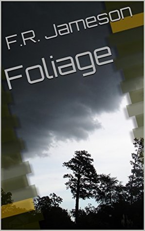 Foliage (Ghostly Shadows Shorts, #1)
