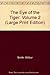 The Eye of the Tiger: Volume 2 (Large Print Edition)