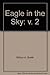 Eagle in the Sky: v. 2