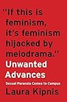 Unwanted Advances: Sexual Paranoia Comes to Campus Book cover for Unwanted Advances: Sexual Paranoia Comes to Campus