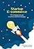 STARTUP E-COMMERCE : +50 estrategias para que tu comercio electrónico despegue (Spanish Edition)