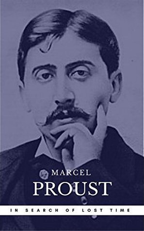 Proust, Marcel: In Search of Lost Time [volumes 1 to 7] (Book Center) (The Greatest Writers of All Time)