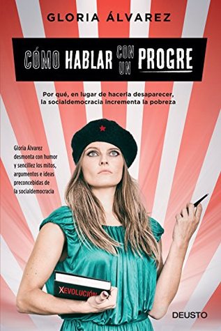 CÓMO HABLAR CON UN PROGRE (Paperback)