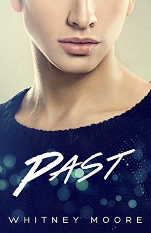 Past (Past, Present, Forever, #1)