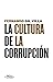 La Cultura de la Corrupción