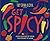 Get Spicy!: 30 HOT Recipes ...