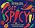 Get Spicy!: 30 HOT Recipes Illustrated by Artists from Around the World