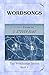 Wordsongs (The Wordsongs Se...