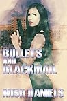 Bullets and Blackmail (A Joey McClain Novel Book 1)