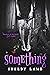 Something (Wisteria, #1)