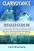 Clairvoyance: Detailed Guide On Voluntary Clairvoyance: Psychic Development Of Seeing Using Voluntary Clairvoyance