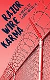 Razor Wire Karma