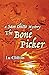 The Bone Picker: A Sam Chit...