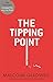 The Tipping Point: How Little Things Can Make a Big Difference (Abacus 40th Anniversary)