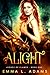 Alight (Legacy of Flames, #1)
