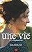 Une Vie by Guy de Maupassant
