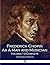 Frederick Chopin as a Man and Musician : Volumes 1-2 Complete (Illustrated)
