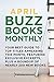 April Buzz Books Monthly
