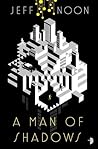 A Man of Shadows