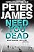 Need You Dead by Peter James