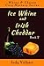 Ice Whine and Irish Cheddar (Whine & Cheese Mystery #2)