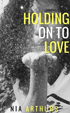 Holding On To Love (Kindle Edition)