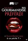 Ma Gourmandise Préférée, tome 1 (French Edition)